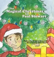 A Magical Christmas for Paul Stewart 1732868409 Book Cover