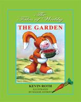 The Tales of Wabby: The Garden 0979339340 Book Cover