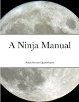 A Ninja Manual 1435769937 Book Cover