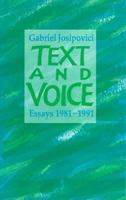 Text and Voice: Essays 1981-1991 0856359343 Book Cover