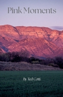 Pink Moments B0GGYBGKBJ Book Cover