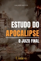 Estudo do Apocalipse: O juízo final (Portuguese Edition) 6500075846 Book Cover