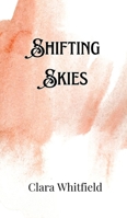 Shifting Skies 9916907269 Book Cover