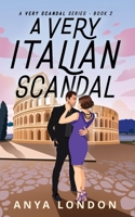 A Very Italian Scandal (A Very Scandal Series) 1965061052 Book Cover