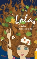 Lola - L'Arbre de la féminité (French Edition) 2354858434 Book Cover