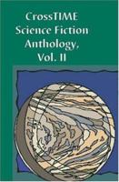 Crosstime Science Fiction Anthology, Vol. 2 1890109053 Book Cover