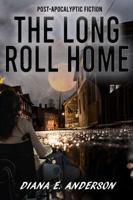 The Long Roll Home 1647380065 Book Cover