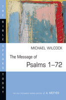 The Message of Psalms 1–72: Songs for the People of God 083081244X Book Cover