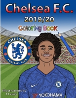 Chelsea F.C. Coloring Book: 2019/2020 1671240804 Book Cover