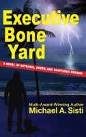 Executive Bone Yard B0FPZSB1D1 Book Cover