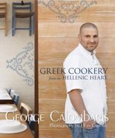 Greek Cookery: From the Hellenic Heart 1741108594 Book Cover