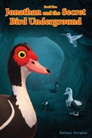 Jonathan and the Secret Bird Underground B0H3T46LMK Book Cover