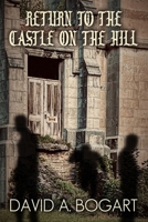 Return to the Castle on the Hill (Adventures of Time Travel) B0DNQVCMPL Book Cover