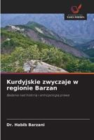 Kurdyjskie zwyczaje w regionie Barzan (Polish Edition) 6207817516 Book Cover
