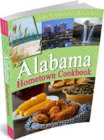 Alabama Hometown Cookbook 1934817279 Book Cover