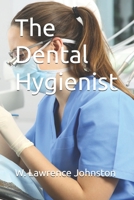 The Dental Hygienist B0FMRV149W Book Cover