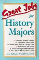 Great Jobs for History Majors 0844243531 Book Cover