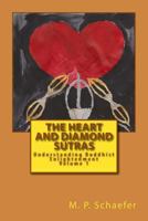 The Heart and Diamond Sutras: Understanding Buddhist Enlightenment Volume 1 1496021398 Book Cover