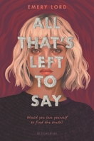 All That’s Left to Say 1681199416 Book Cover