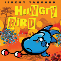 Hungry Bird 0545864178 Book Cover
