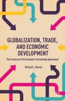 Globalization, Trade, and Economic Development: The CARIFORUM-EU Economic Partnership Agreement 9766408637 Book Cover