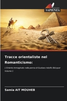 Tracce orientaliste nel Romanticismo (Italian Edition) 6209461808 Book Cover