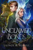 Unclaimed Bonds B0GFW5FDZW Book Cover