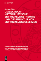 Dialektisch-Materialistische Entwicklungstheorie Und Die Struktur Von Entwicklungsgesetzen 3112737164 Book Cover