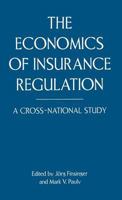 The Economics of Insurance Regulation: A Cross-National Study 1349183997 Book Cover