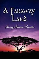 A Faraway Land 1456083228 Book Cover