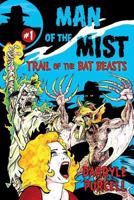 Trail of the Bat Beasts 1720564787 Book Cover