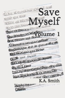 Save Myself: Volume 1 B08P66MNNK Book Cover