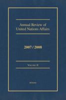 Annual Review of United Nations Affairs 2007/2008, Vol. 2 0195383125 Book Cover