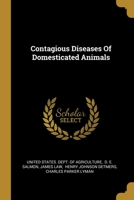 Contagious Diseases Of Domesticated Animals 1012947300 Book Cover