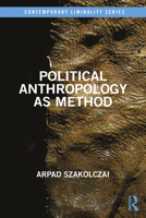 Political Anthropology as Method 1032230029 Book Cover