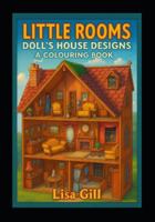 Little Rooms: Doll's House Designs B0G3XCZGT7 Book Cover