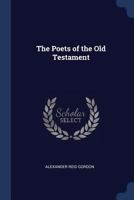 The Poets of the Old Testament 0530186594 Book Cover
