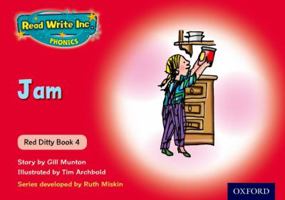 Read Write Inc. Phonics: Red Ditty Book 4 Jam (Read Write Inc. Phonics) 0198479158 Book Cover