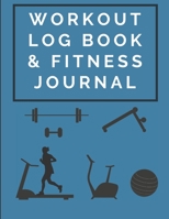 Workout Log Book & Fitness Journal: Workout Log & Training Journal: Guided Workout For Weelky Weight Training and Fitness Cardio Workout. (LogBook & Journal) 1655576461 Book Cover