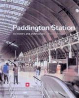 Paddington Station: Its History and Architecture 1848020899 Book Cover