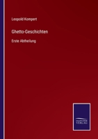 Ghetto-Geschichten: Erste Abtheilung 3752546549 Book Cover