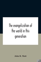 The Evangelization of the World in this Generation 9354188222 Book Cover