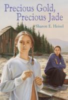 Precious Gold, Precious Jade 0823414329 Book Cover