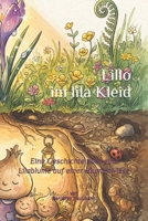 Lillo im lila Kleid: Eine Geschichte über eine Lilablume auf einer Blumenwiese (12 Monate "Geschichten aus dem Leben, der Natur und der Zeit") (German Edition) B0HGMPCFQ5 Book Cover