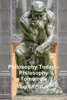 Philosophy Today - Philosophy Tomorrow 1329619129 Book Cover