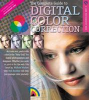 The Complete Guide to Digital Color Correction, Revised Edition (A Lark Photography Book) 1579905439 Book Cover