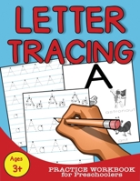 Letter Tracing: Practice Workbook for Preschoolers 1973930188 Book Cover