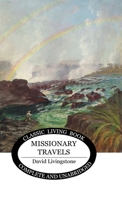 Missionary Travels 1761530569 Book Cover