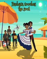 Bachata Touches the Soul B09RWCT3DZ Book Cover