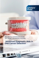 Advanced Diagnostic Aids in Oral Cancer Detection 3639708253 Book Cover